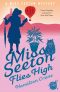 [Miss Seeton 23] • Miss Seeton Flies High